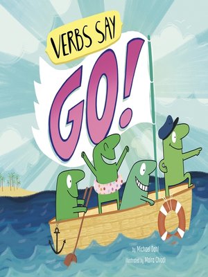 cover image of Verbs Say "Go!"